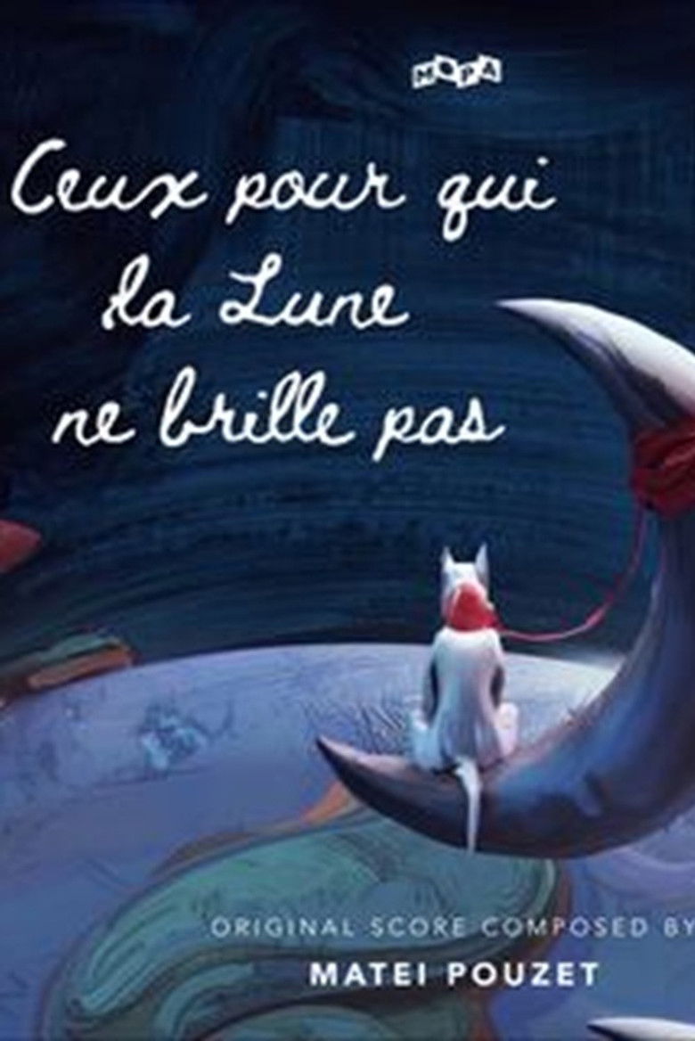 The Ones Who Never See The Moonlight (2024) - film poster, directed by Solène Marché