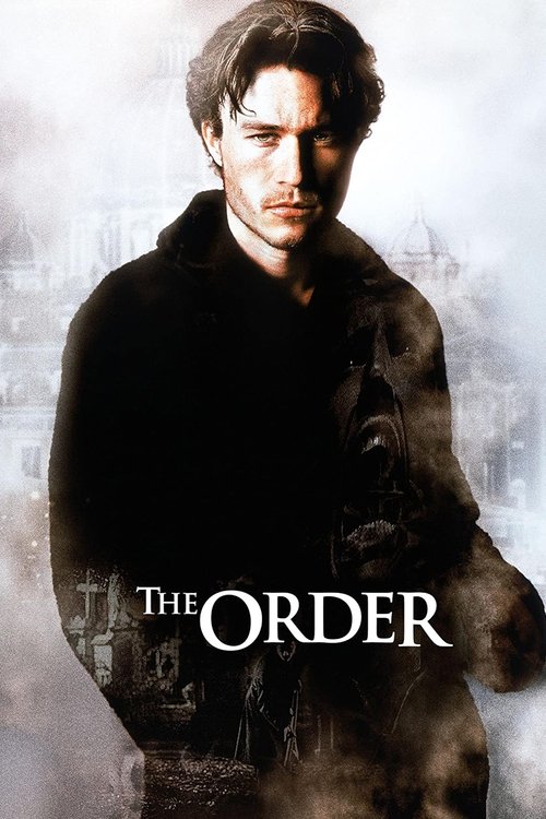 The Order (2003) - film poster