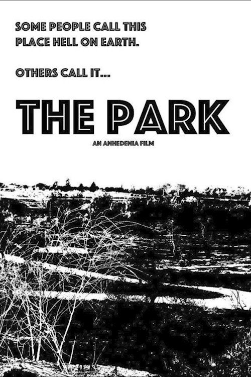 The Park (2017) - film poster