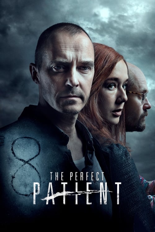 The Perfect Patient (2019) - film poster, directed by Mikael Håfström