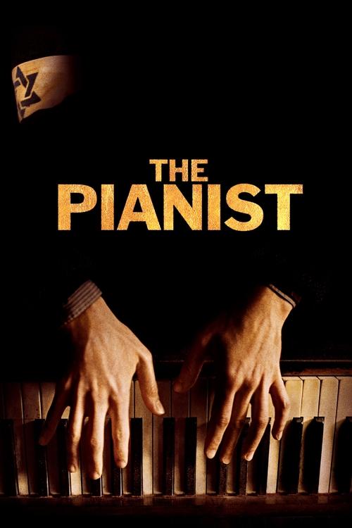 The Pianist (2002) - film poster, directed by Roman Polanski