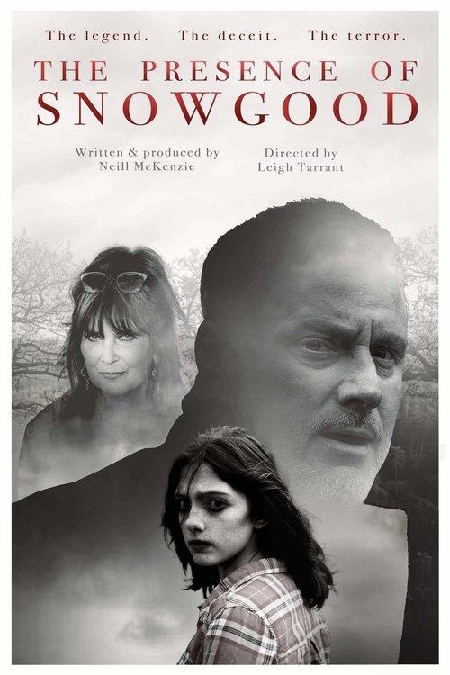 The Presence of Snowgood (2025) - film poster