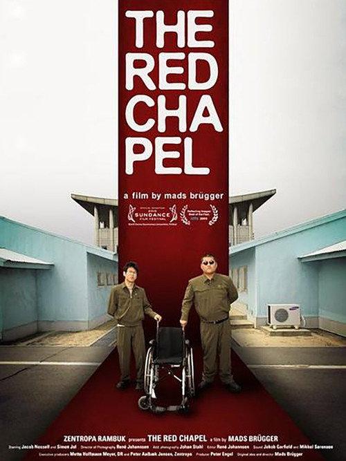 The Red Chapel (2010) - film poster, directed by Mads Brügger