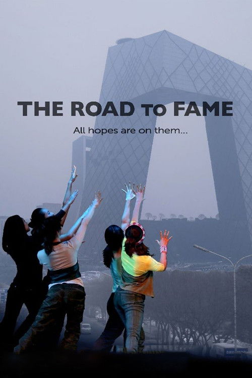 The Road to Fame (2013) — film poster, directed by Hao Wu