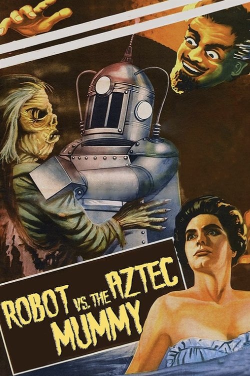 The Robot vs. The Aztec Mummy (1958) - film poster