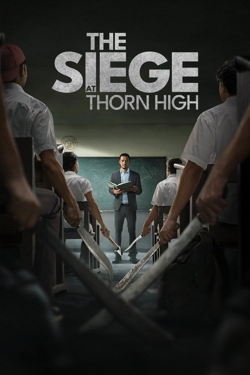 The Siege at Thorn High (2025) - film poster, directed by Joko Anwar