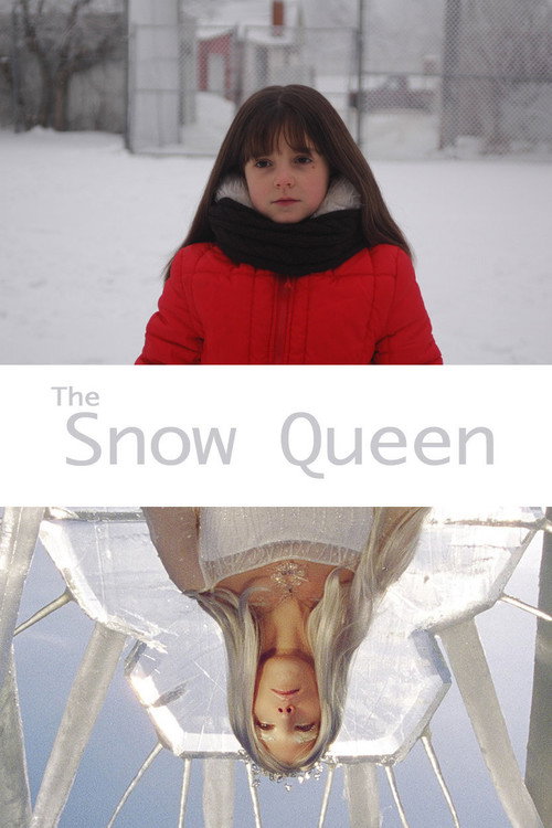 The Snow Queen (2005) - film poster, directed by Danishka Esterhazy