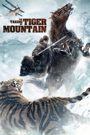 The Taking of Tiger Mountain (2014) — film poster, directed by Tsui Hark