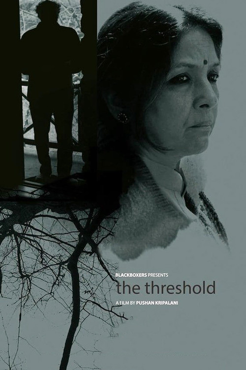 The Threshold (2015) - film poster, directed by Pushan Kripalani