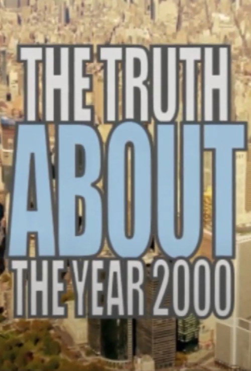 The Truth About the Year 2000 (2014) - film poster