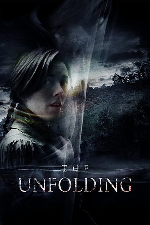 The Unfolding (2016) - film poster