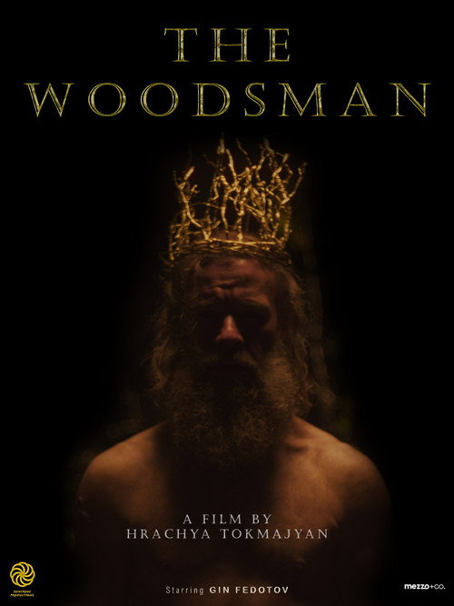 The Woodsman (2025) - film poster, directed by Hrachya Tokmajyan