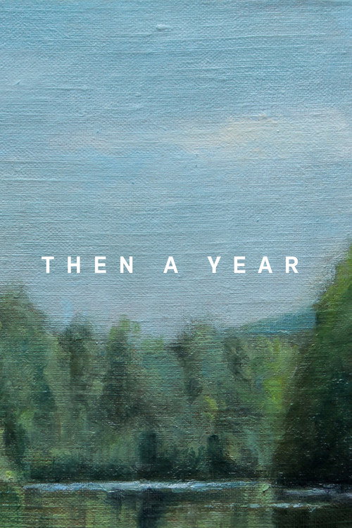 Then a Year (2002) - film poster, directed by Kelly Reichardt