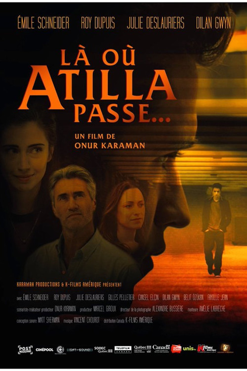 There Where Atilla Passes (2015) - film poster, directed by Onur Karaman