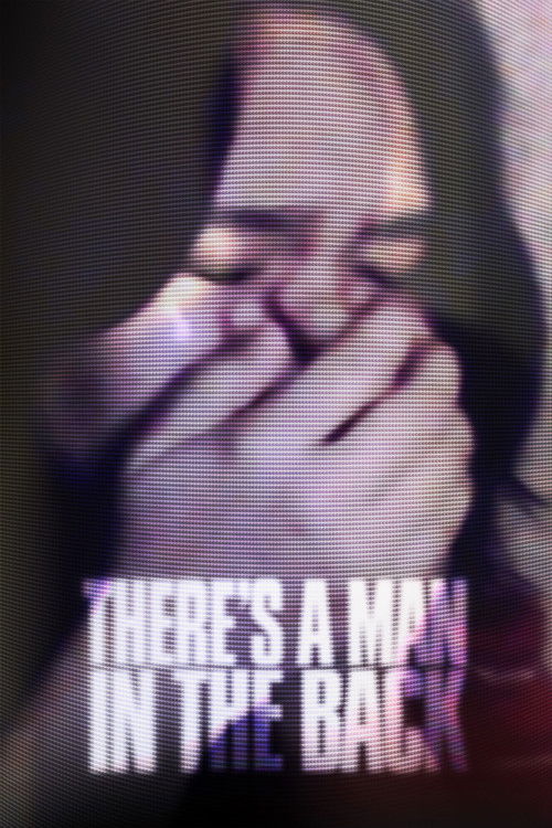 There's A Man In The Back (2025) - film poster