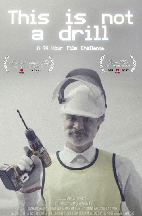 This Is Not A Drill (2025) - film poster