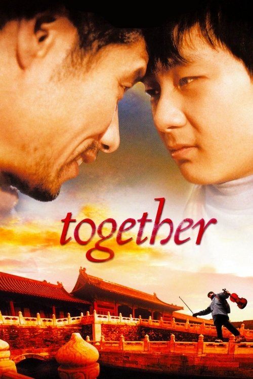 Together (2002) - film poster, directed by Chen Kaige