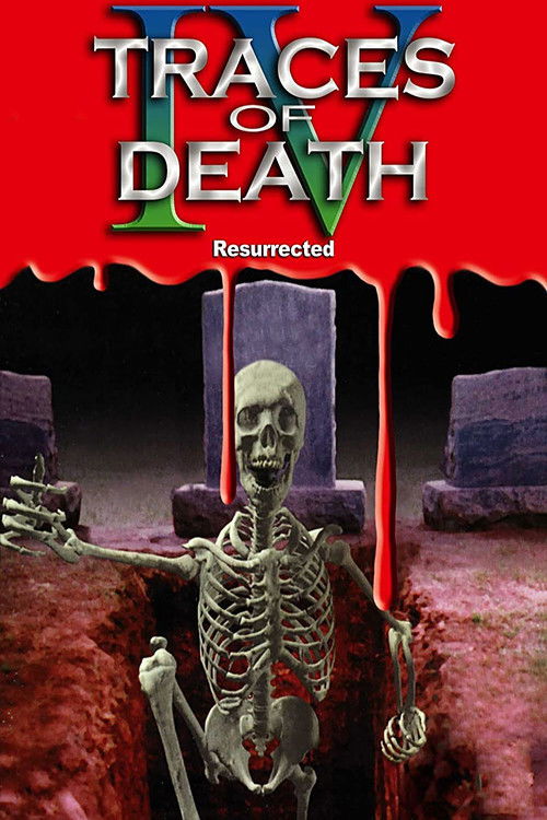 Traces of Death IV (1996) - film poster