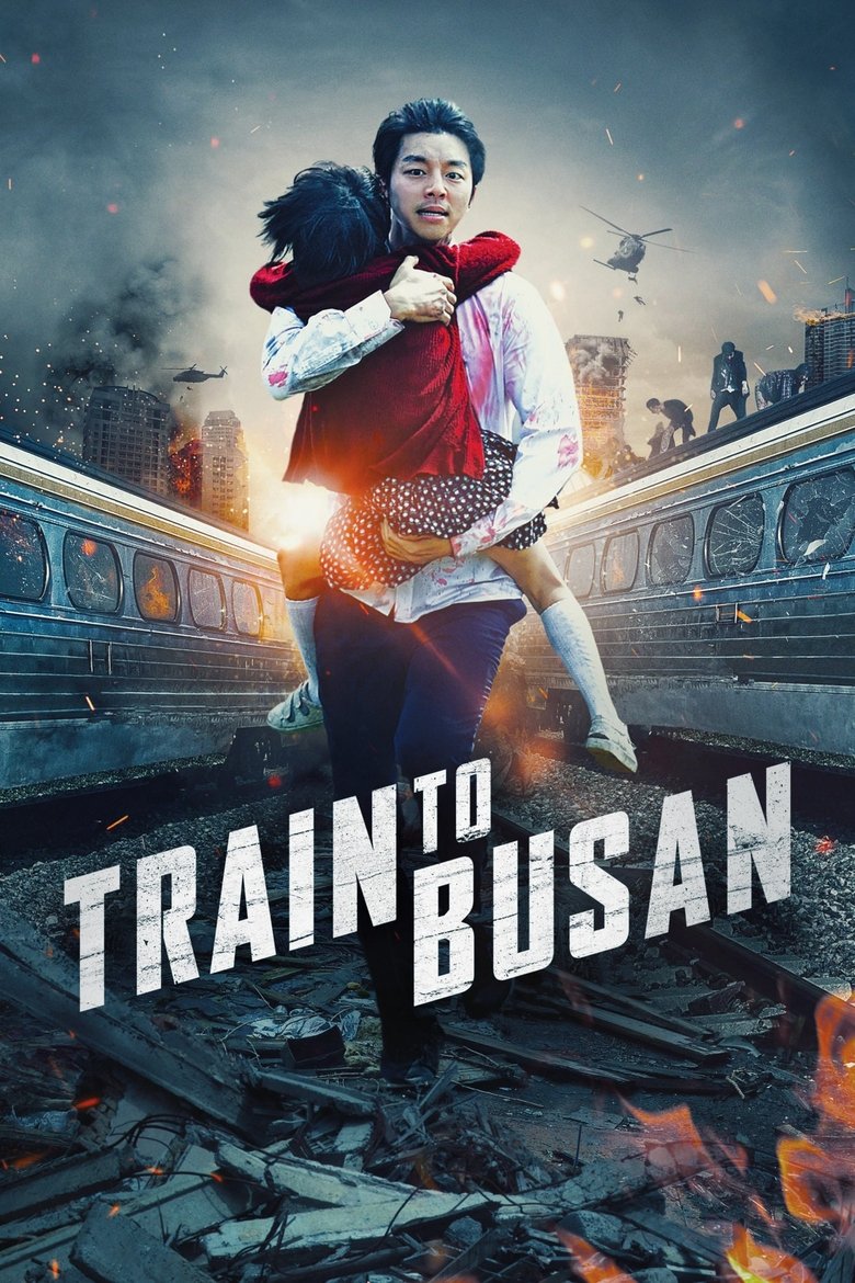 Train to Busan (2016) - film poster, directed by Yeon Sang-ho