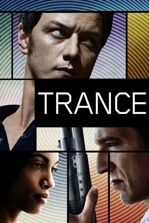 Trance (2013) — film poster, directed by Danny Boyle