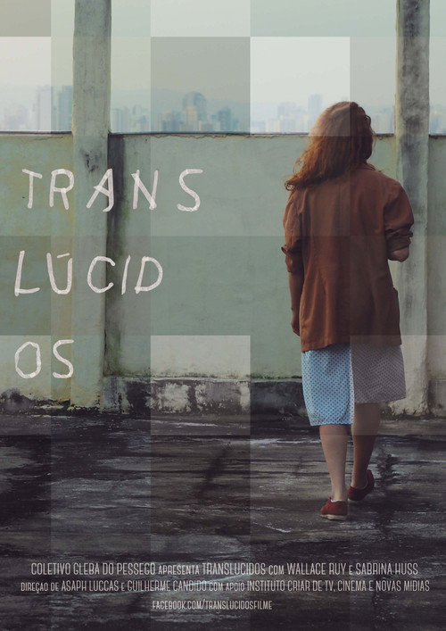 Translúcidos (2015) — film poster, directed by Asaph Luccas