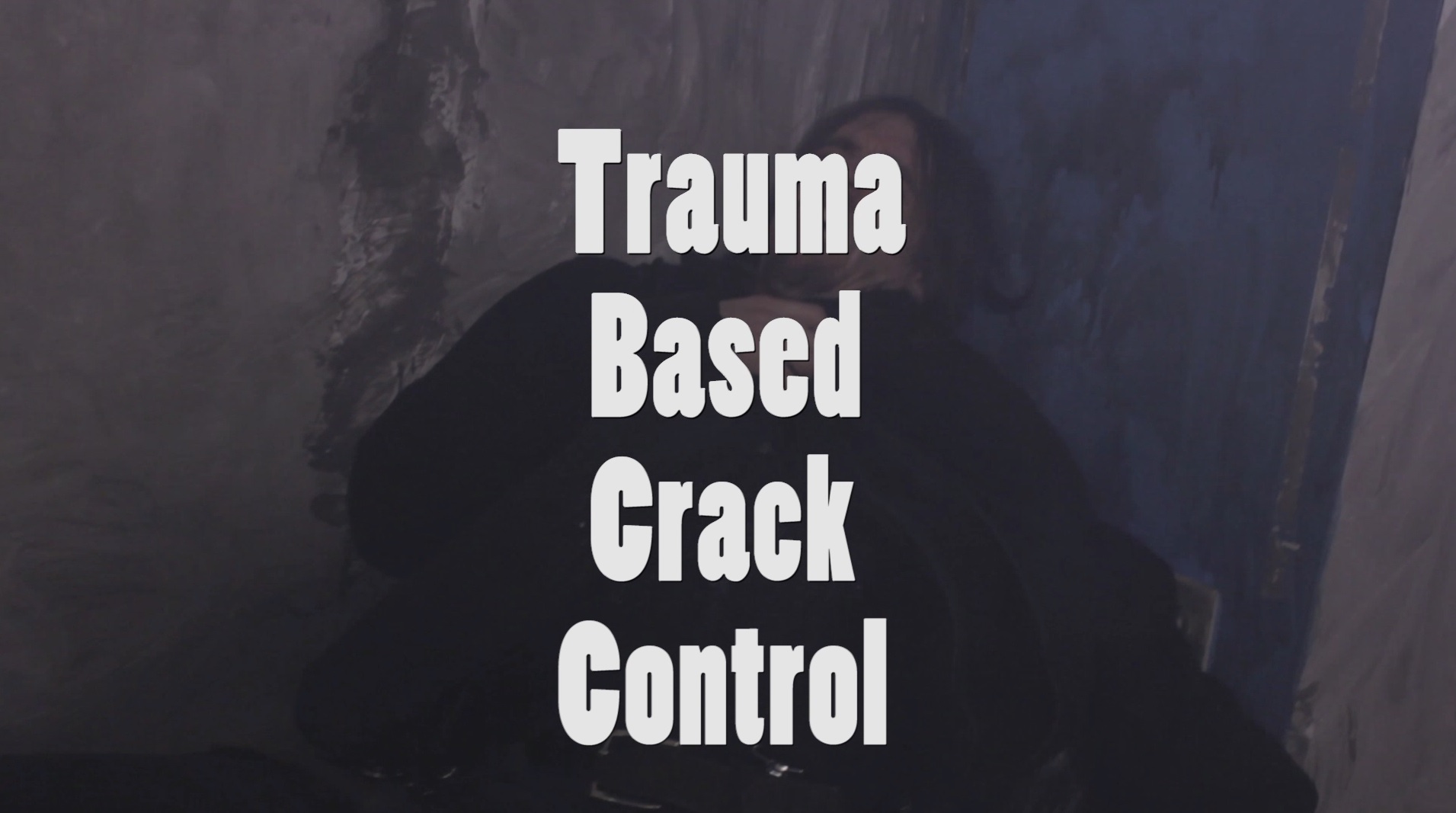Trauma Based Crack
