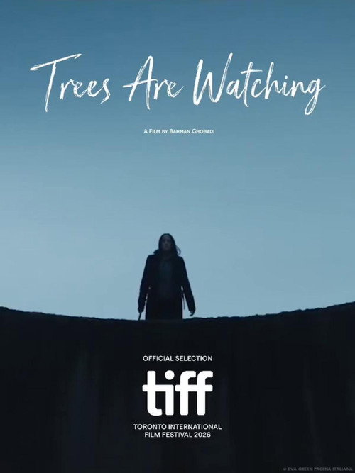 Trees are Watching (2026) - film poster