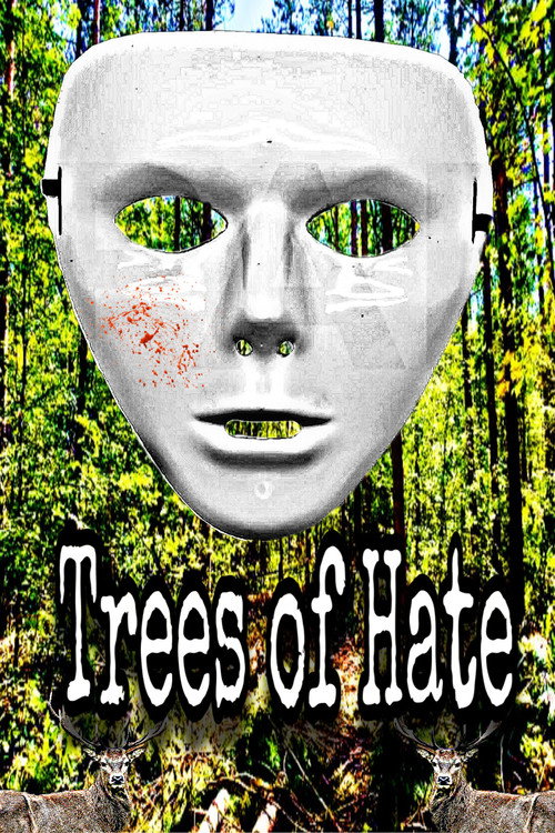 Trees of Hate (2025) - film poster