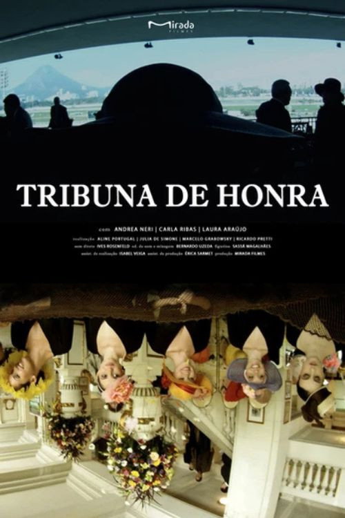 Tribuna de Honra (2014) — film poster, directed by Marcelo Grabowsky