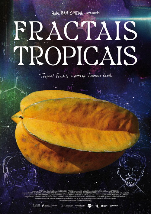 Tropical Fractals (2026) — film poster, directed by Leonardo Pirondi