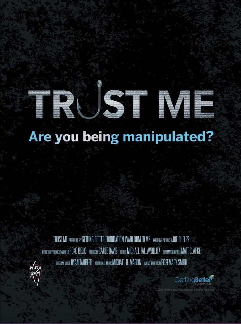 Trust Me (2020) — film poster, directed by Roko Belic