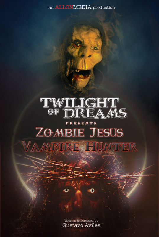 Twilight of Dreams: Ep.01 "Zombie Jesus Vampire Hunter"