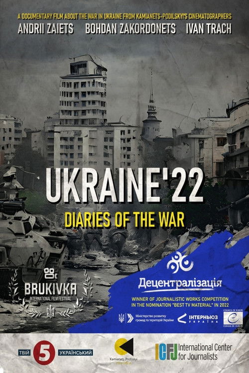 Ukraine'22: Diaries of the War (2022) — film poster, directed by Andriy Zayets