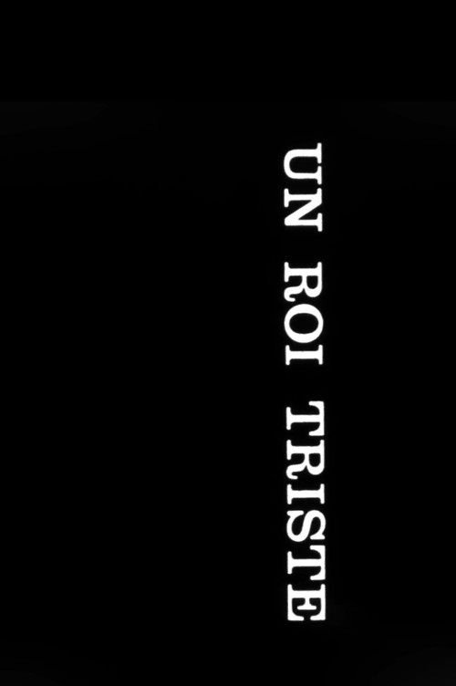 Un roi triste