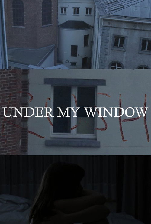 Under My Window (2024) - film poster