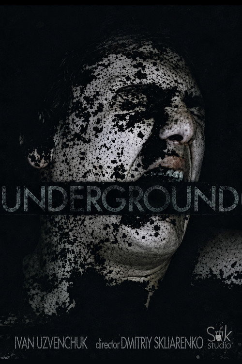 Underground (2012) - film poster