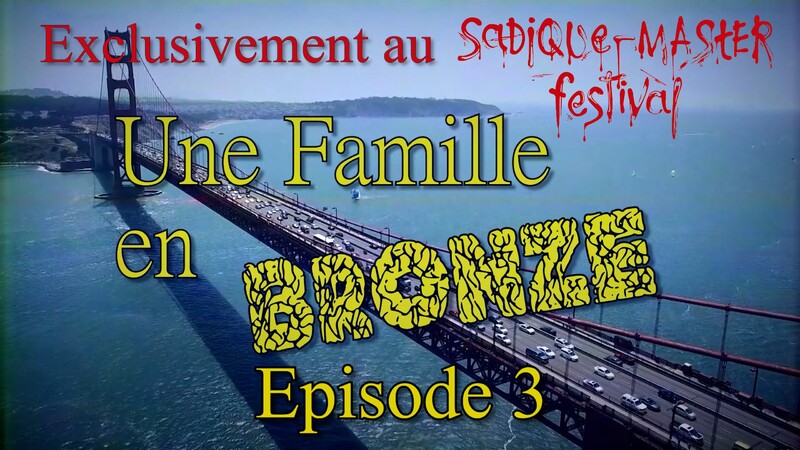 UNE FAMILLE EN BRONZE [S01E03]