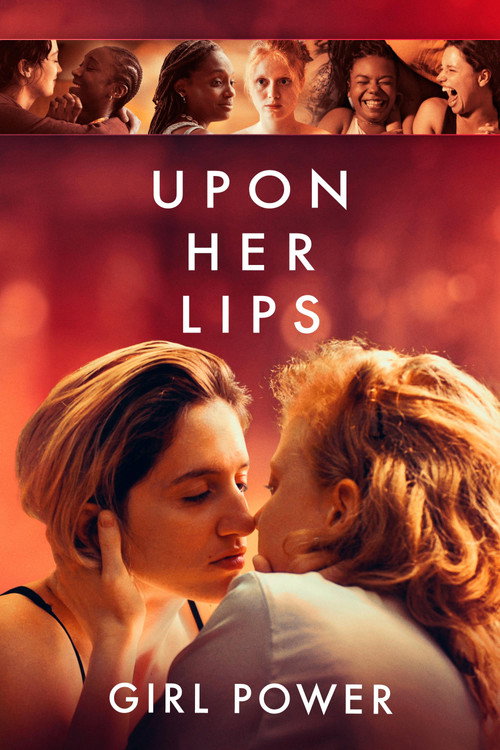 Upon Her Lips: Girl Power (2025) — film poster, directed by Éri Sarmet