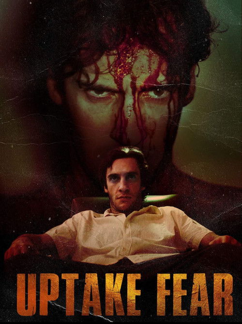 Uptake Fear (2015) - film poster
