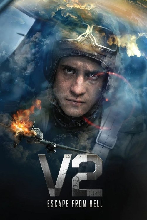 V2. Escape from Hell (2021) - film poster, directed by Timur Bekmambetov