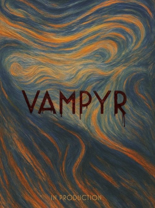 Vampyr (2027) — film poster, directed by Arild Fröhlich