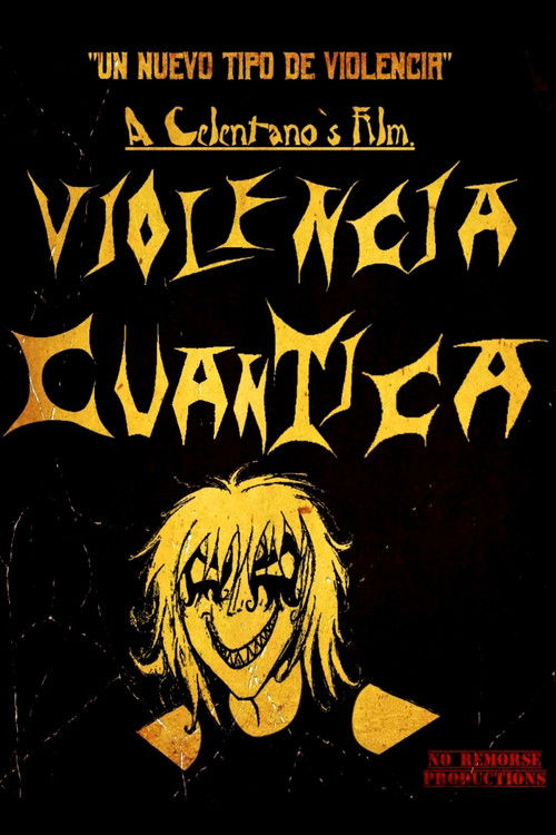 Violencia Cuántica (2023) - film poster