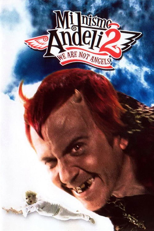We Are Not Angels 2 (2005) — film poster, directed by Srđan Dragojević