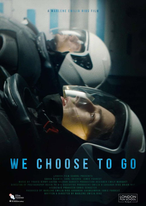 We Choose To Go (2020) - film poster
