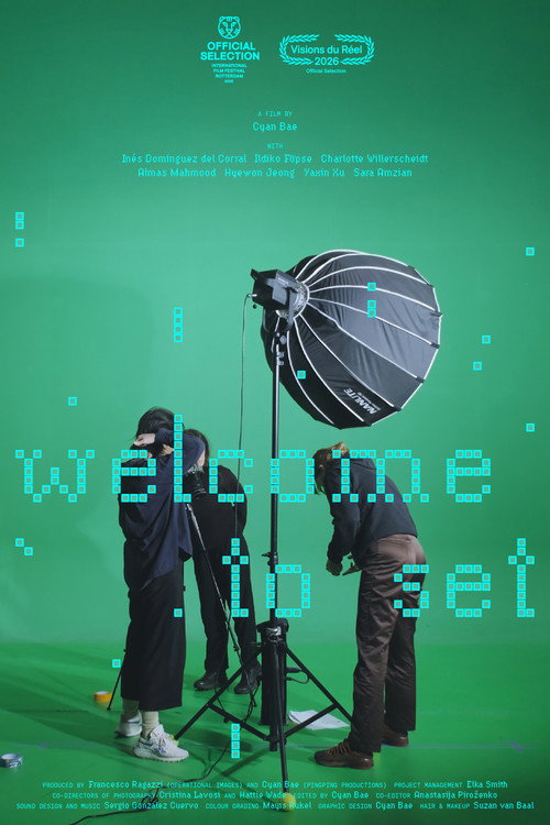 Welcome to Set (2026) - film poster, directed by Cyan Bae