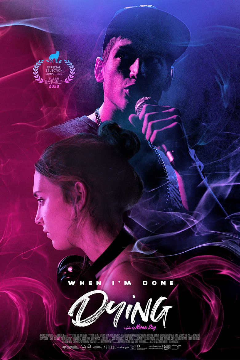 When I'm Done Dying (2021) - film poster, directed by Nisan Dağ