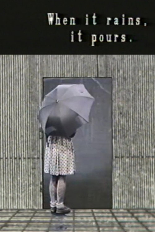 When It Rains, It Pours