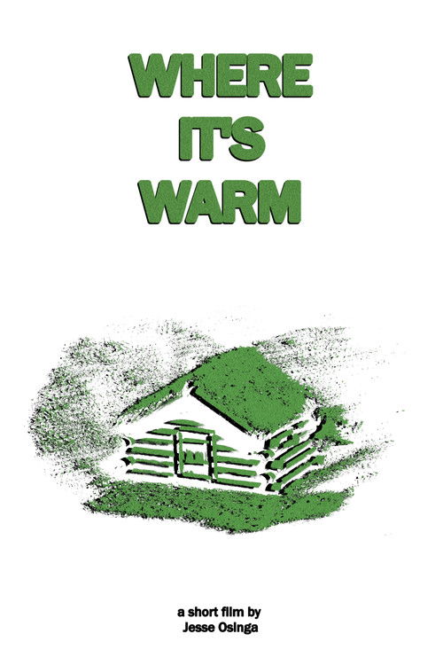 Where It's Warm (2022) - film poster