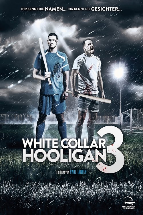 White Collar Hooligan 3 (2014) - film poster, directed by Paul Tanter
