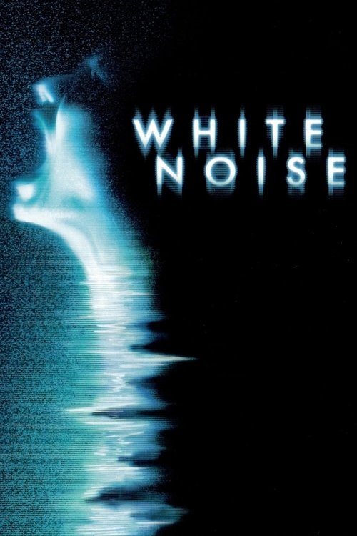 White Noise (2005) - film poster